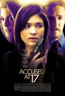 Watch Accused at 17 Online